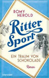 Ritter Sport. Ein Traum von Schokolade