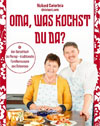 Oma, was kochst du da?